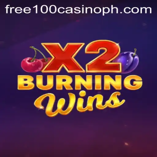 Discover the Thrill of BurningWinsX2 and Unlock Free 100 Casino Features