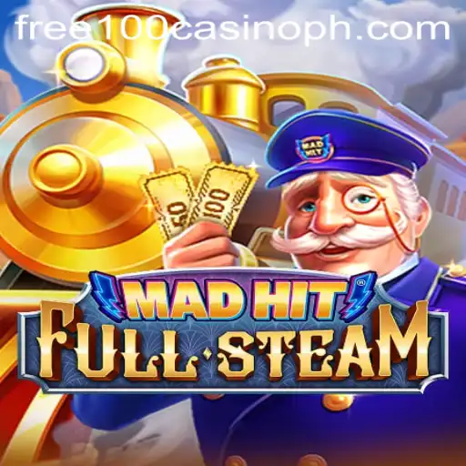 MadHitFullSteam: Explore the Thrills of the Free 100 Casino Experience