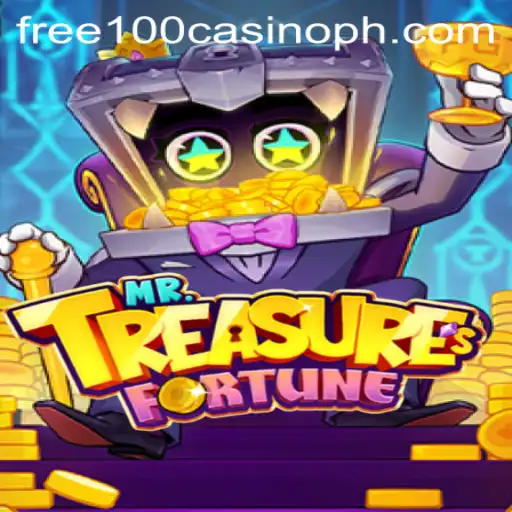 Exploring the Fascinating World of MrTreasuresFortune and the Exciting 'Free 100 Casino' Offer
