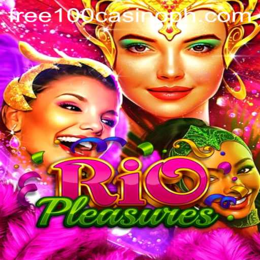 Discover the Excitement of RioPleasures: Unveiling Free 100 Casino Bonus